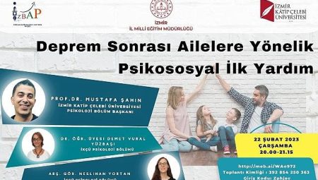 İzmir Vilayet Ulusal Eğitim Müdürlüğünden “Deprem Sonrası Ailelere Yönelik Psikososyal Birinci Yardım” Semineri
